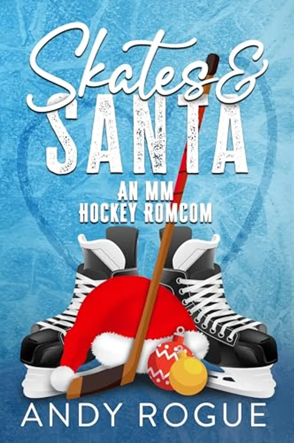 Skates and Santa: A MM Hockey Romcom