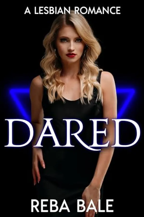 Dared: A Lesbian Romance