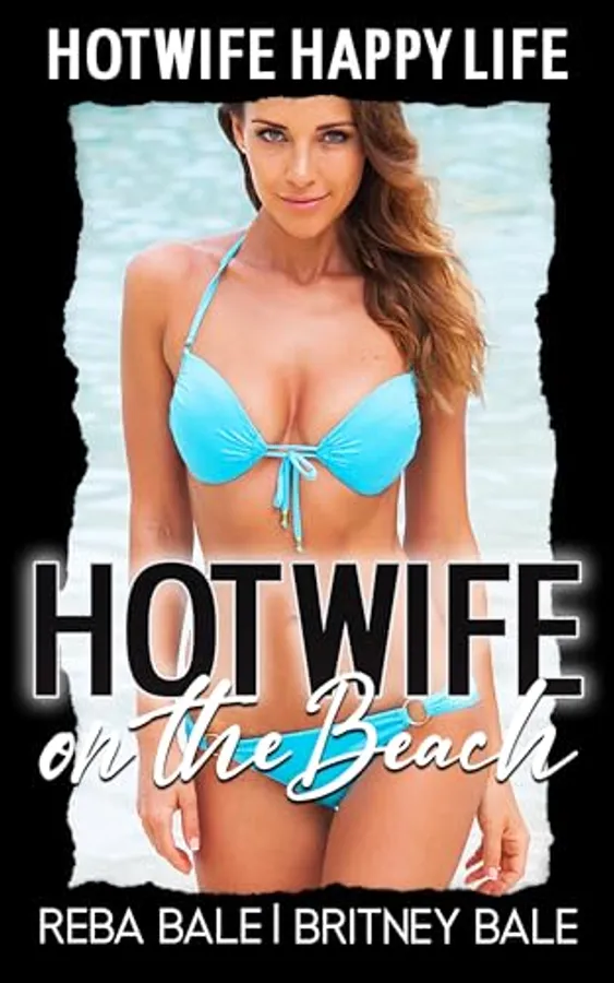 Hotwife on the Beach: A First Time Wife Sharing Romance