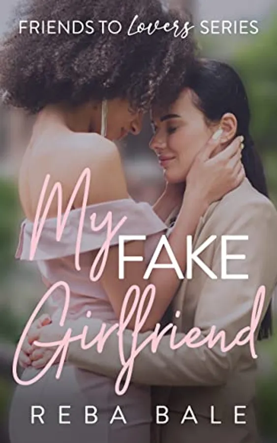 My Fake Girlfriend: A Hot Lesbian Romance