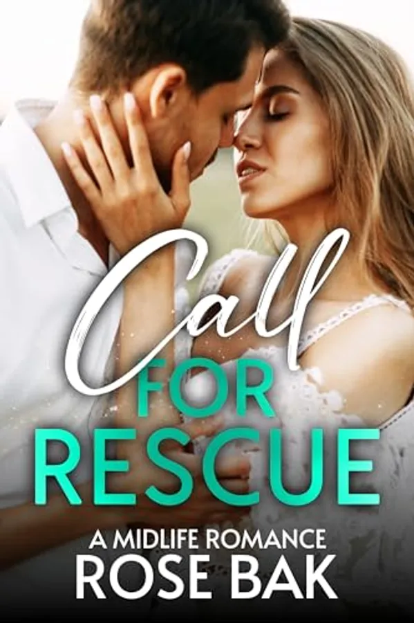 Call for Rescue: A Midlife Romance