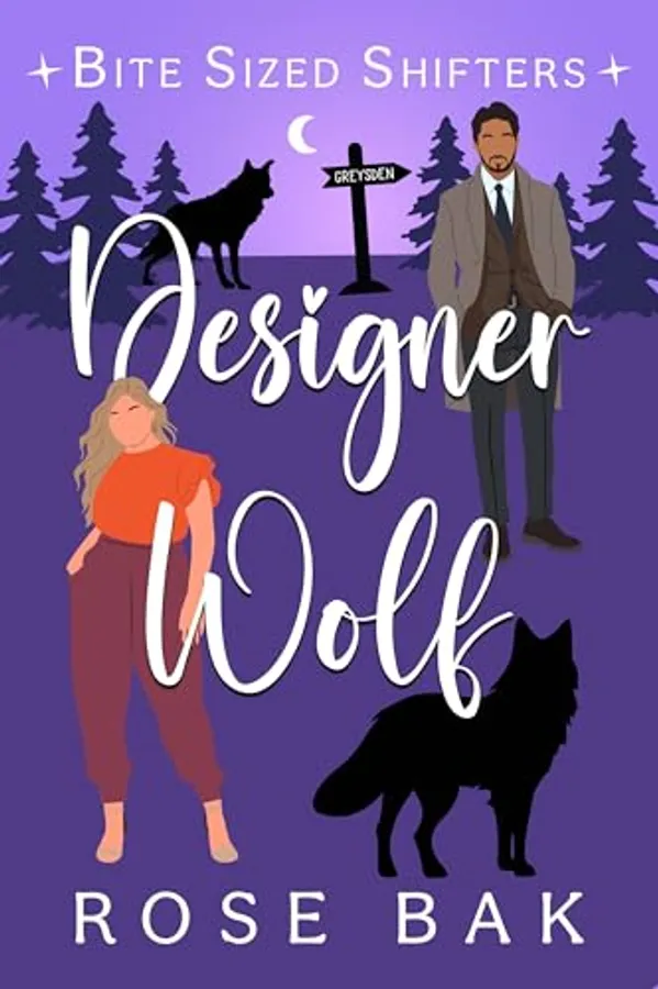 Designer Wolf: A Second Chance Paranormal Romantic Comedy