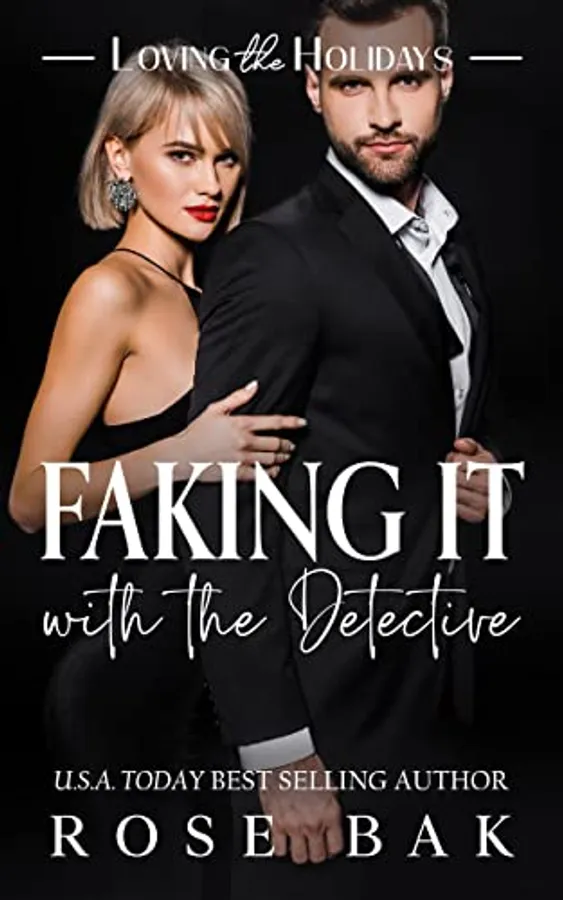Faking It with the Detective : A Midlife Romantic Comedy Adventure