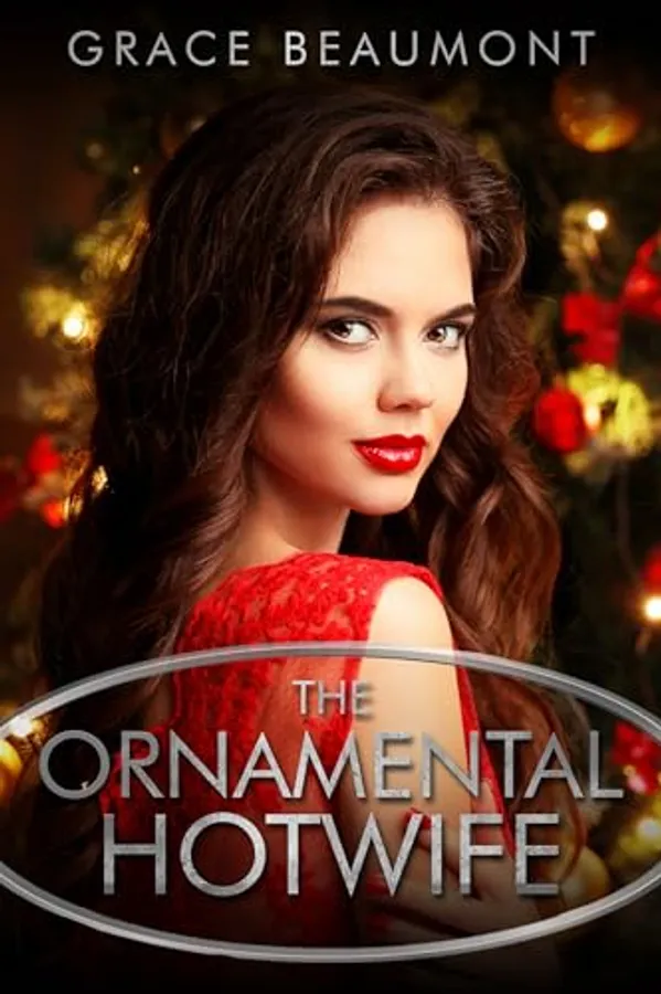 The Ornamental Hotwife
