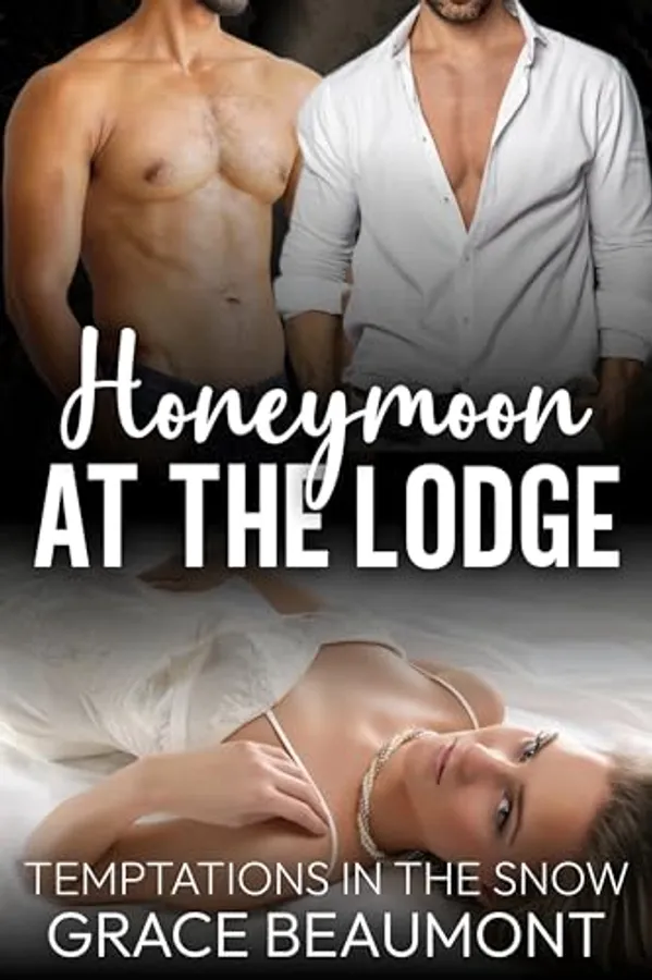 Honeymoon at the Lodge