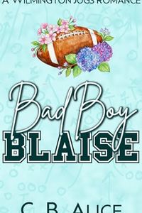 Bad Boy Blaise
