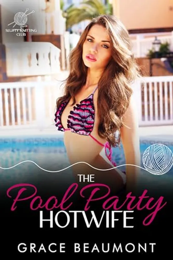 The Pool Party Hotwife
