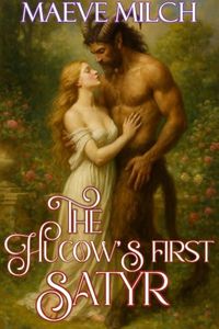 The Hucow's First Satyr