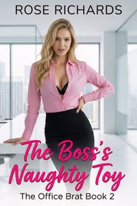 The Boss's Naughty Toy