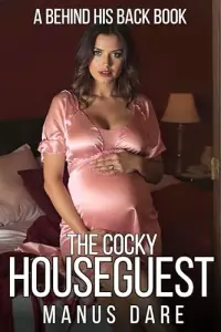 The Cocky Houseguest