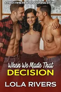 When We Made That Decision