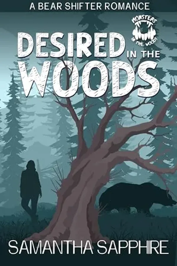 Desired in the Woods