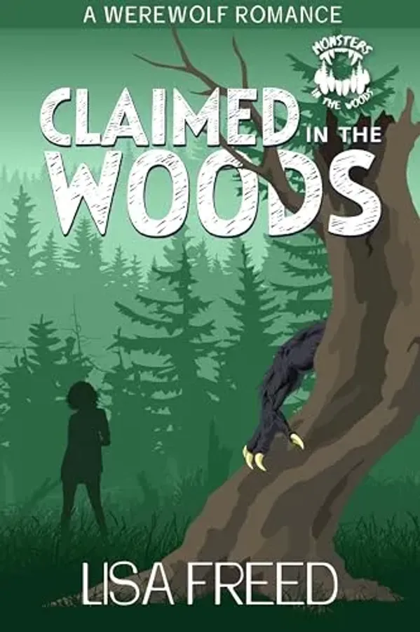 Claimed in the Woods