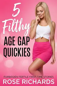 5 Filthy Age Gap Quickies