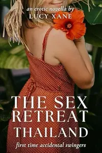 The Sex Retreat - Thailand