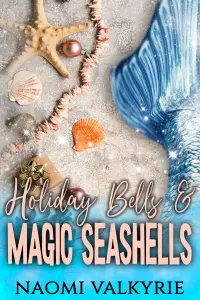 Holiday Bells & Magic Seashells