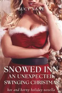 Snowed Inn - An Unexpected Swinging Christmas