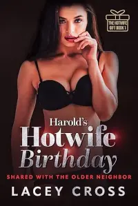 Harold's Hotwife Birthday