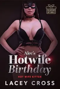Alec's Hotwife Birthday