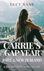 Carrie's Gap Year - Part 2: New Zealand