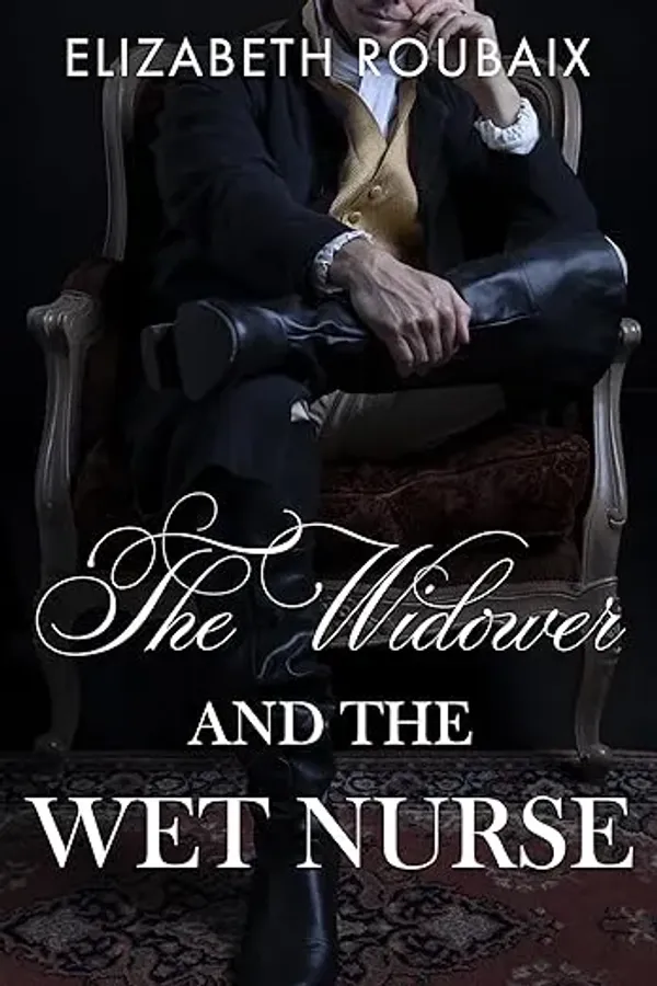 The Widower and the Wet Nurse
