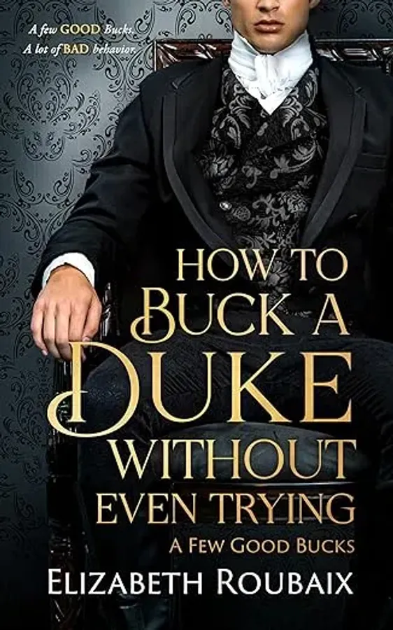 How to Buck a Duke Without Even Trying