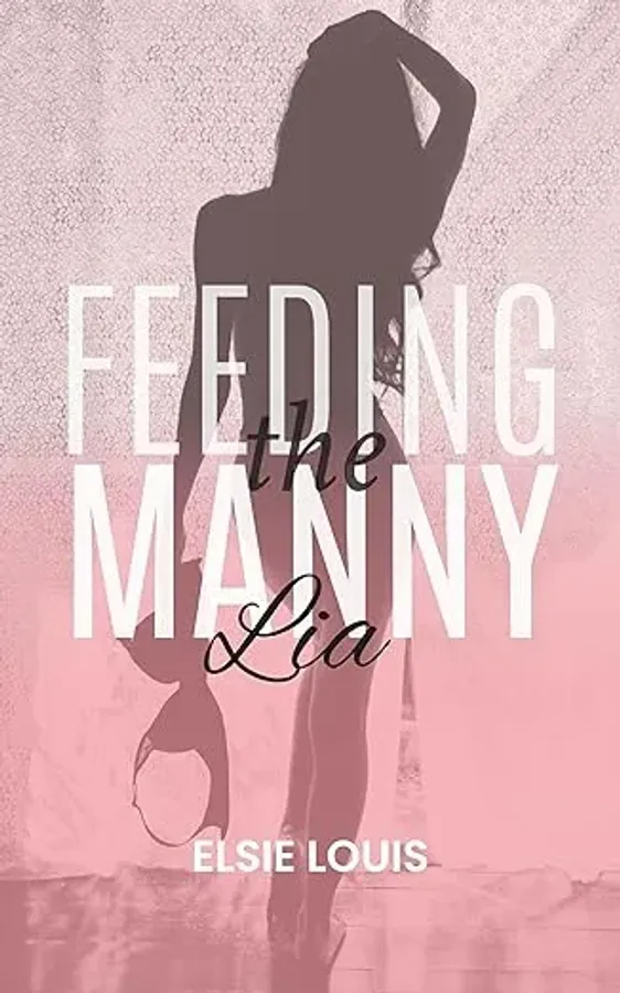 Feeding the Manny: Lia