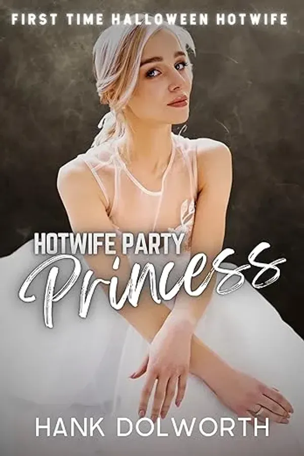 Hotwife Party Princess