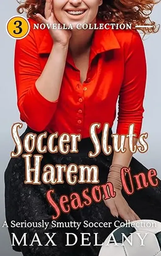 Soccer Sluts Harem - Season One