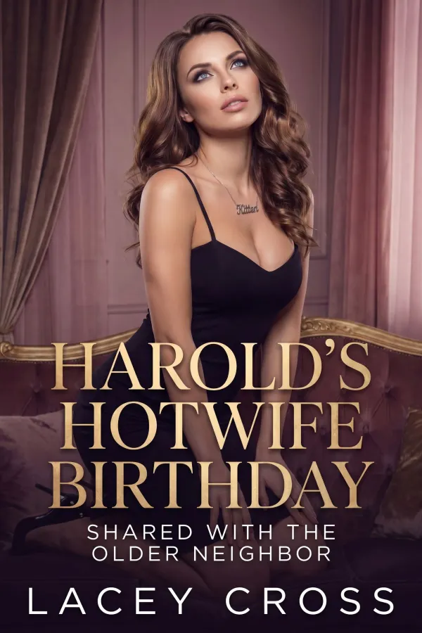 Harold's Hotwife Birthday