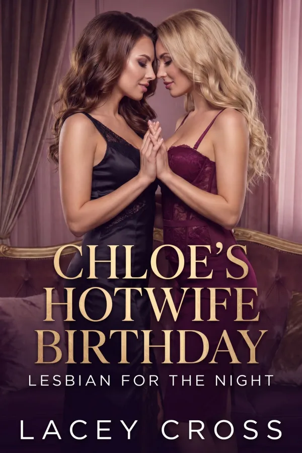 Chloe's Hotwife Birthday