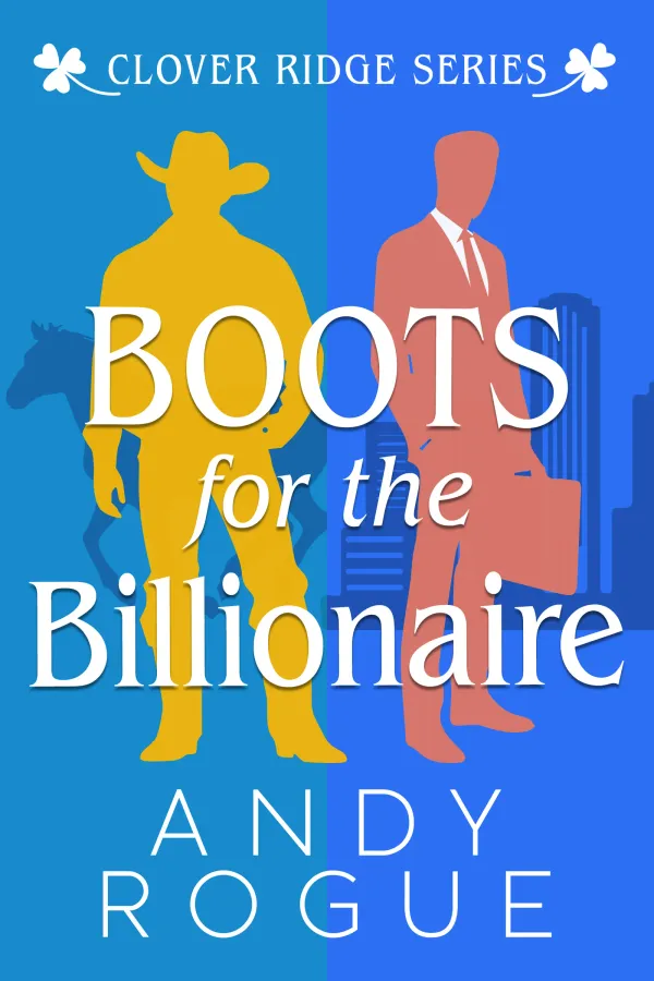 Boots for the Billionaire : A Small Town MM Romance