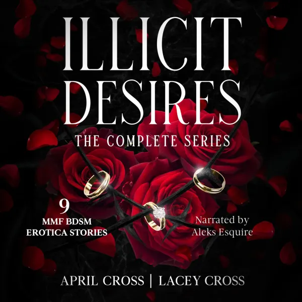 Illicit Desires The Complete Series: 9 MMF BDSM Erotica Stories
