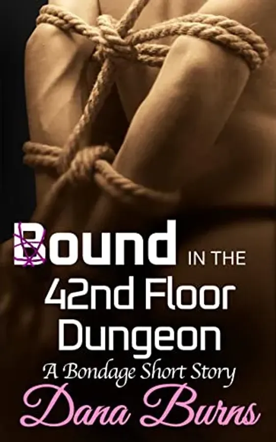 Bound in the 42nd Floor Dungeon