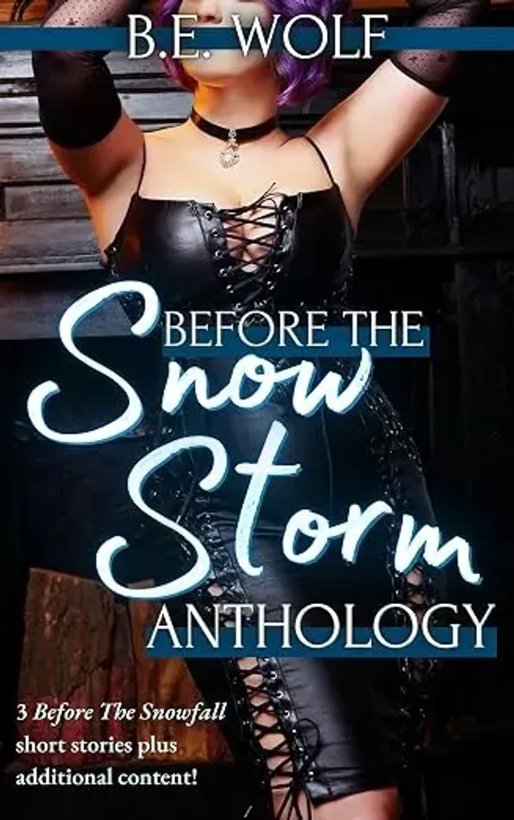 Before the Snowstorm Anthology