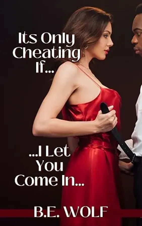 It's Only Cheating If I Let You Come In...