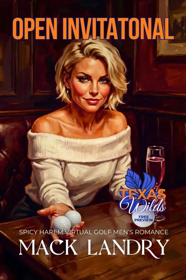 FREE Preview -Open Invitational - Texas Wilds